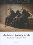 Architekti kultury smrti Architekti kultury smrti