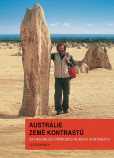 Austrálie země kontrastů Austrálie země kontrastů