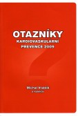 Otazníky kardiovaskulární prevence 2009 Otazníky kardiovaskulární prevence 2009