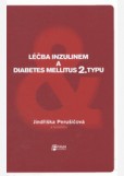 Léčba inzulinem a diabetes mellitus 2. typu Léčba inzulinem a diabetes mellitus 2. typu