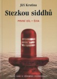 Stezkou siddhů 1. Stezkou siddhů 1.