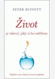 Život je takový, jaký si ho uděláme Život je takový, jaký si ho uděláme