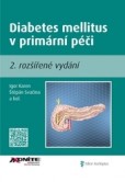 Diabetes mellitus v primární péči Diabetes mellitus v primární péči