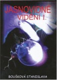 Jasnovidné vidění I. Jasnovidné vidění I.