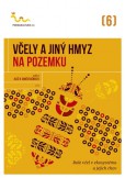 Včely a jiný hmyz na pozemku Včely a jiný hmyz na pozemku
