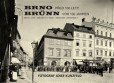 Brno Město - lidé - události, díl 4 Brno Město - lidé - události, díl 4