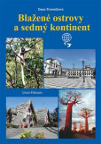 Blažené ostrovy a sedmý kontinent Blažené ostrovy a sedmý kontinent