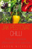 Jak pěstovat chilli Jak pěstovat chilli