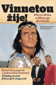 Vinnetou žije! Vinnetou žije!