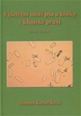 Vyšetření moči psa a kočky v klinické praxi Vyšetření moči psa a kočky v klinické praxi