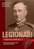 Legionáři s lipovou ratolestí I. Legionáři s lipovou ratolestí I.
