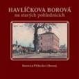 Havlíčkova Borová na starých pohlednicích Havlíčkova Borová na starých pohlednicích