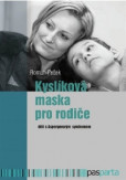 Kyslíková maska pro rodiče Kyslíková maska pro rodiče