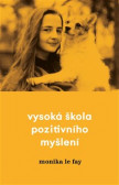 Vysoká škola pozitivního myšlení Vysoká škola pozitivního myšlení