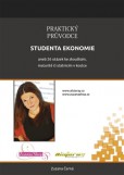 Praktický průvodce studenta ekonomie Praktický průvodce studenta ekonomie