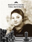 Královna šachu Věra Menčíková Královna šachu Věra Menčíková