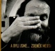A byli jsme... A byli jsme...