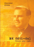 Má dáti - dal Má dáti - dal