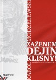 Zaženem dějin klisny! Zaženem dějin klisny!