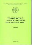 Vybrané kapitoly z klinickej biochémie pre humanitné smery Vybrané kapitoly z klinickej biochémie pre humanitné smery