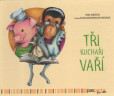 Tři kuchaři vaří Tři kuchaři vaří