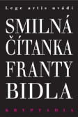 Smilná čítanka Franty Bidla - Kryptadia V. Smilná čítanka Franty Bidla - Kryptadia V.