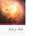 Kdo je Bůh? Kdo je Bůh?