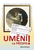 Umění na předpis? II. díl Umění na předpis? II. díl