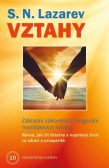 Vztahy - Základní zákonitosti fungování mezilidských vztahů (Diagnostika karmy 9) Vztahy - Základní zákonitosti fungování mezilidských vztahů (Diagnostika karmy 9)