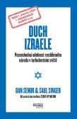 Duch Izraele - Pozoruhodná odolnost rozděleného národa v turbulentním světě Duch Izraele - Pozoruhodná odolnost rozděleného národa v turbulentním světě