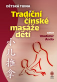 Dětská tuina. Tradiční čínské masáže dětí Dětská tuina. Tradiční čínské masáže dětí