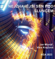 Nejžhavější sen pod Sluncem Nejžhavější sen pod Sluncem