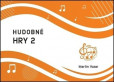Hudobné hry 2 Noty Hudobné hry 2 Noty