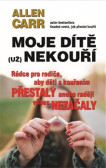 Moje dítě (už) nekouří Moje dítě (už) nekouří