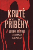 Kruté příběhy Kruté příběhy