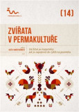 Zvířata v permakultuře Zvířata v permakultuře