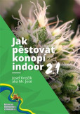 Jak pěstovat konopí indoor 2.1 Jak pěstovat konopí indoor 2.1