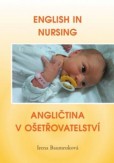 Angličtina v ošetřovatelství Angličtina v ošetřovatelství