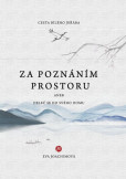Za poznáním prostoru aneb Obleč se do svého domu Za poznáním prostoru aneb Obleč se do svého domu