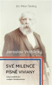 Své milence, písně Viviany /komplet/ 2xkniha Své milence, písně Viviany /komplet/ 2xkniha