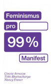 Feminismus pro 99 % Feminismus pro 99 %