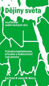 Dějiny světa na příkladu sedmi laciných věcí Dějiny světa na příkladu sedmi laciných věcí