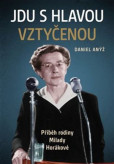 Jdu s hlavou vztyčenou Jdu s hlavou vztyčenou