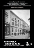 Brněnské ulice vyprávějí své dějiny 4. díl Brněnské ulice vyprávějí své dějiny 4. díl