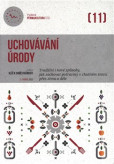 Uchovávání úrody Uchovávání úrody
