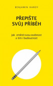 Přepište svůj příběh Přepište svůj příběh