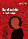 Báječná léta s Babišem Báječná léta s Babišem