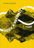 Hory a nekonečno Hory a nekonečno