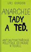 Anarchie tady a teď Anarchie tady a teď