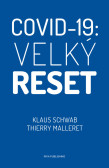 Covid-19: Velký reset Covid-19: Velký reset